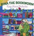 Cover: Bina the Bookworm: Rises Above Obstacles - Modern Marigold Books
