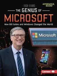 Enlarge image Cover: The Genius of Microsoft - Lerner Publishing Group