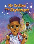 Cover: My Brother, The Skyscraper - Coral Jones