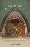 Cover: Chaucer and the Ethics of Time - University of Wales Press