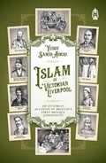 Cover: Islam In Victorian Liverpool - Claritas Books