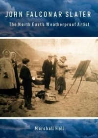 Enlarge image Cover: John Falconar Slater - Tyne Bridge Publishing