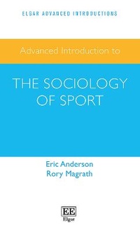 Enlarge image Cover: Advanced Introduction to the Sociology of Sport - Edward Elgar Publishing