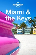 Cover: Lonely Planet Miami & the Keys - Lonely Planet Global Limited