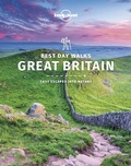 Cover: Lonely Planet Best Day Walks Great Britain - Lonely Planet Global Limited