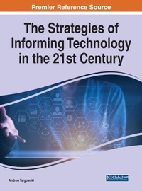 Abbildung von: The Strategies of Informing Technology in the 21st Century - Business Science Reference