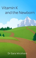 Cover: Vitamin K and the Newborn - Birthmoon Creations