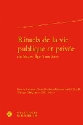 Cover: Rituels de la Vie Publique Et Privee - Classiques Garnier