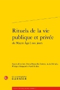 Cover: Rituels de la Vie Publique Et Privee - Classiques Garnier