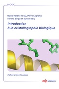 Cover: Introduction &agrave; la cristallographie biologique - EDP Sciences