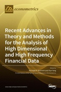Cover: Recent Advances in Theory and Methods for the Analysis of High Dimensional and High Frequency Financial Data - MDPI AG