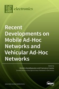 Cover: Recent Developments on Mobile Ad-Hoc Networks and Vehicular Ad-Hoc Networks - MDPI AG