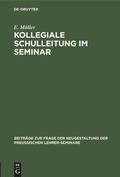 Cover: Kollegiale Schulleitung im Seminar - De Gruyter
