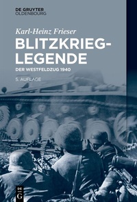 Abbildung von: Blitzkrieg-Legende - De Gruyter Oldenbourg