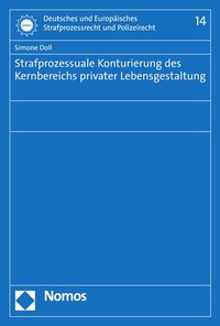 Abbildung von: Strafprozessuale Konturierung des Kernbereichs privater Lebensgestaltung - Nomos