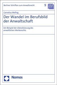 Abbildung von: Der Wandel im Berufsbild der Anwaltschaft - Nomos
