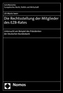 Cover: Die Rechtsstellung der Mitglieder des EZB-Rates - Nomos