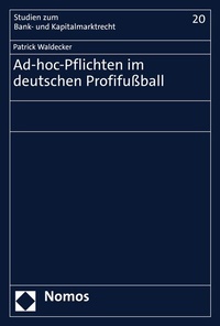 Abbildung von: Ad-hoc-Pflichten im deutschen Profifußball - Nomos