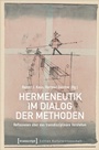 Cover: Hermeneutik im Dialog der Methoden - transcript
