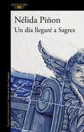 Cover: Un dia llegare a Sagres / One Day I Will Get to Sagres - Alfaguara