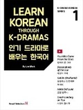Cover: Learn Korean Through K-Dramas - Seoul Selection USA, Inc.