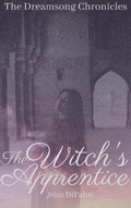 Cover: The Witch's Apprentice (Dreamsong Chronicles, #2) - Dreamsong Chronicles