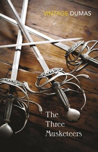 Enlarge image Cover: The Three Musketeers - Vintage Classics