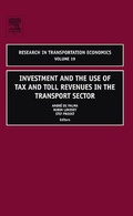 Cover: Investment and the use of Tax and Toll Revenues in the Transport Sector: Volume 19 - JAI Press Inc.