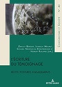 Cover: L'écriture du témoignage - Peter Lang Verlag