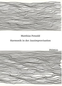 Enlarge image Cover: Harmonik in der Jazzimprovisation - Indigo-Records