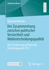 Abbildung von: Der Zusammenhang zwischen politischer Versiertheit und Wahlentscheidungsqualität - Springer VS