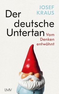 Abbildung von: Der deutsche Untertan - LangenMüller