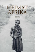 Cover: Heimat Afrika - Berliner Wissenschafts-Verlag