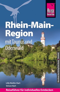 Abbildung von: Reise Know-How Reiseführer Rhein-Main-Region mit Taunus und Odenwald - Reise Know-How Verlag Peter Rump GmbH