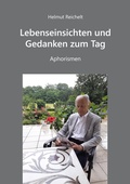 Cover: Lebenseinsichten und Gedanken zum Tag - Aphorismen - Westarp BookOnDemand