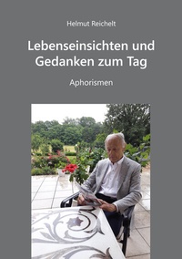 Abbildung von: Lebenseinsichten und Gedanken zum Tag - Aphorismen - Westarp BookOnDemand