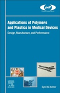 Cover: Applications of Polymers and Plastics in Medical Devices - William Andrew Publishing
