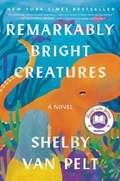 Cover: Remarkably Bright Creatures - HarperCollins
