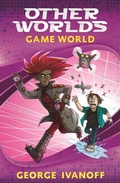 Cover: OTHER WORLDS 3: Game World - Random House Australia