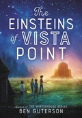Cover: The Einsteins of Vista Point - Little, Brown Books for Young Readers
