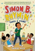 Cover: Simon B. Rhymin' Takes a Stand - Little, Brown Books for Young Readers