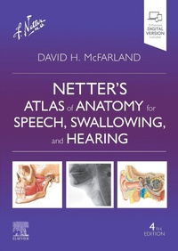 Abbildung von: Netter's Atlas of Anatomy for Speech, Swallowing, and Hearing - Elsevier