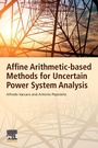 Cover: Affine Arithmetic-Based Methods for Uncertain Power System Analysis - Elsevier