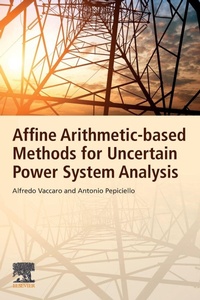 Enlarge image Cover: Affine Arithmetic-Based Methods for Uncertain Power System Analysis - Elsevier