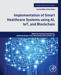 Abbildung von: Implementation of Smart Healthcare Systems using AI, IoT, and Blockchain - Academic Press