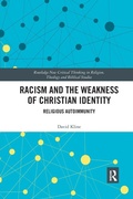 Cover: Racism and the Weakness of Christian Identity - Routledge