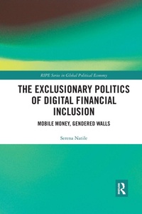 Enlarge image Cover: The Exclusionary Politics of Digital Financial Inclusion - Routledge