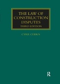 Abbildung von: The Law of Construction Disputes - Informa Law