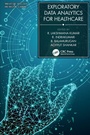 Cover: Exploratory Data Analytics for Healthcare - CRC Press