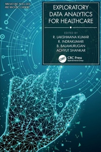 Enlarge image Cover: Exploratory Data Analytics for Healthcare - CRC Press